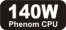 AMD 140W