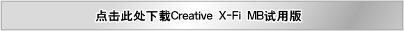 Click here to download Creative X-Fi MB Trial