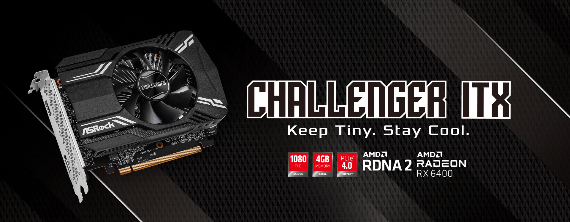 ASRock Announces AMD Radeon™ RX 6400 Challenger ITX 4GB Graphics Card
Premium Choice for Mainstream Users